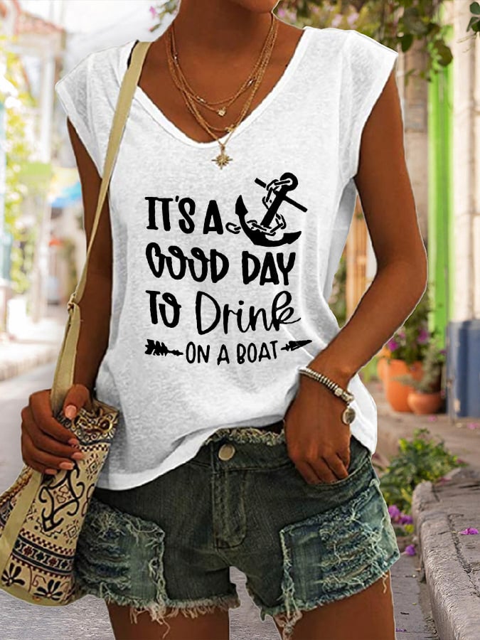 It's A Good Day To Drink On A Boat Print Tank Top